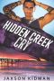 [Hidden Creek High 07] • Hidden Creek Cry